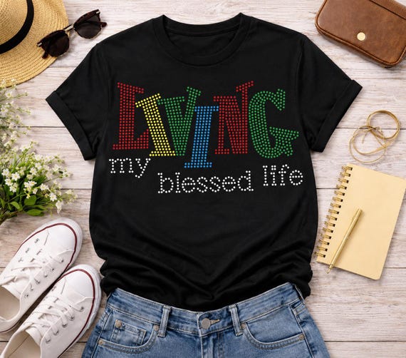 Living My Blessed Life Rhinestone T-Shirt | Inspirational Faith Based Tee