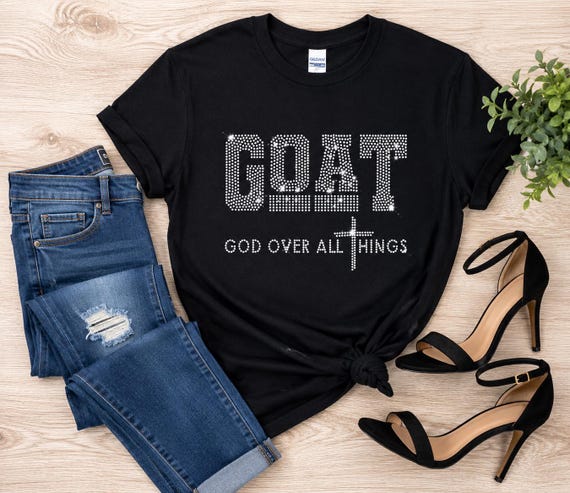 GOAT – God Over All Things Rhinestone Tee
