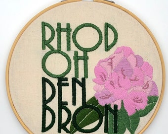 Hand Stitched, RHODOHDENDRON Embroidery Hoop, Hand Embroidered Rhododendron Wording, Wall Hanging Picture, Handmade Gift, Green, Pink