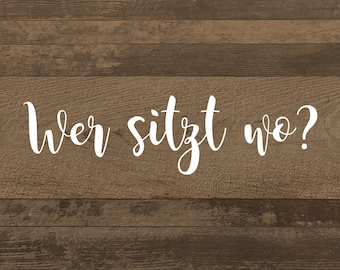 Aufkleber "Wer sitzt wo - Louisa", Hochzeit, Sitzplan, Aufkleber, Wer sitzt wo, Find your seat, Sticker