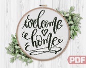 Welcome Home, Cross Stitch Pattern, Modern Counted Xstitch Easy Cross Stitch Pattern Beginner Pattern Housewarming Gift Inspirational Quote