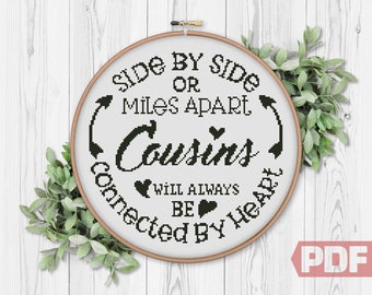 Side by Side or Miles Apart Cousins Will Always be Connected by Heart Cross Stitch Pattern Cute Gift Easy Modern Chart PDF Digital Download