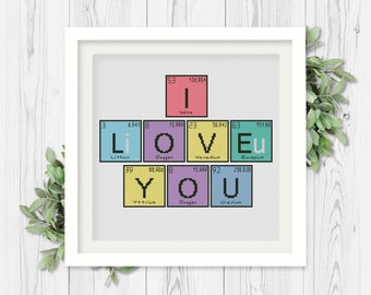 I Love You Cross Stitch Pattern, Chemical Elements Modern Home Decor Sign Science Chemistry Counted Chart xStitch PDF Download