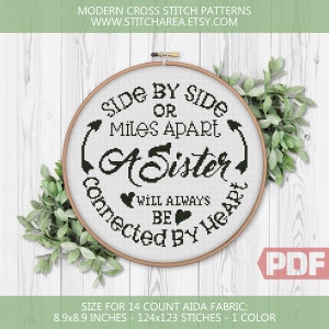 Side by Side or Miles Apart A Sister Will Always be Connected by Heart Cross Stitch Pattern Cute Gift Easy Modern Chart PDF Digital Download