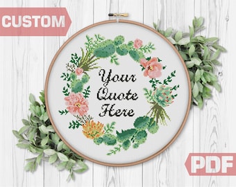 Suculenta corona de punto de cruz patrón su texto, corona floral de la naturaleza xStitch, cita personalizada decoración moderna personalizada, descarga digital PDF