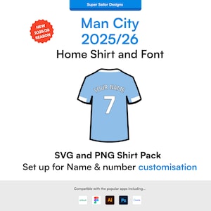 May include: A light blue home shirt design for Man City 2025/26 season. The shirt features a white collar and sleeves, with the number 7 and "YOUR NAME" on the back. The image includes text: "SVG and PNG Shirt Pack" and "Set up for Name & number customisation."