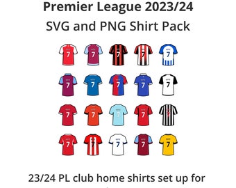 All 20 Premier League 23/24 Season SVG icon pack - Digital download - All home club shirts, letters and numbers for full customisation.