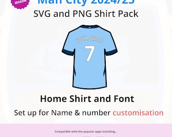 Man City Home 2024/25 Season SVG and PNG icon pack - Digital download - Shirt, letters and numbers for full customisation.
