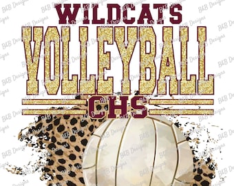 Sublimation Design, Digital Download PNG File.  Maroon and Gold CHS Wildcats Volleyball design.