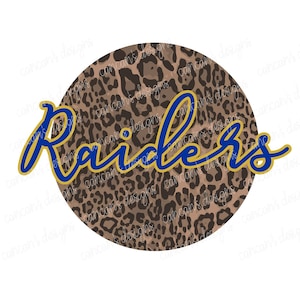 Sublimation Design, Digital Download PNG File.  Leopard Circle with Royal and Gold Raiders in Script Font.