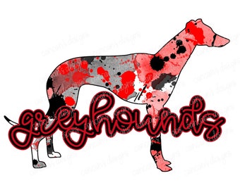 Sublimation Design, Digital Download PNG File.  Red, Black, and White Splatter School Spirit Mascot Greyhounds design.
