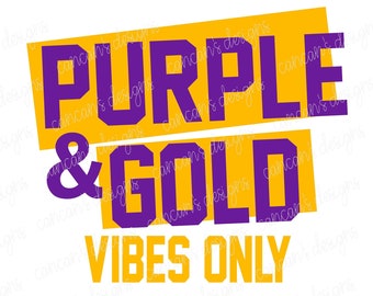 Sublimation Design, Digital Download PNG File.  Purple and Gold Vibes School Spirit design.