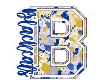 Sublimation Design, Digital Download PNG File.  Royal, White, and Gold Blackcats Varsity B Splatter School Spirit Mascot design.