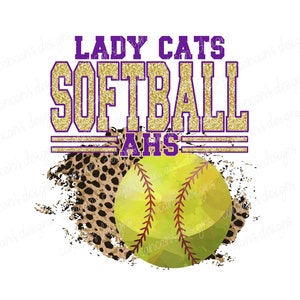 Sublimation Design, Digital Download PNG File.  Purple and Gold AHS Lady Cats Softball School Spirit Mascot design.