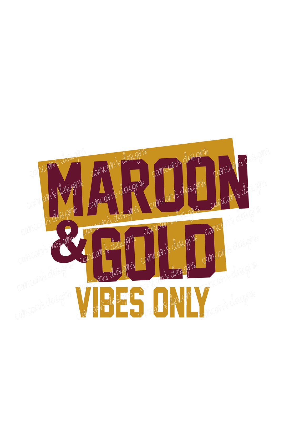 Sublimation Design, Digital Download PNG File. Maroon and Gold Vibes ...
