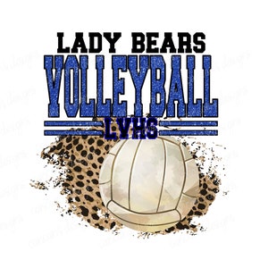 Sublimation Design, Digital Download PNG File. Royal and Black Leopard Splash Volleyball design featuring Lady Bears mascot.