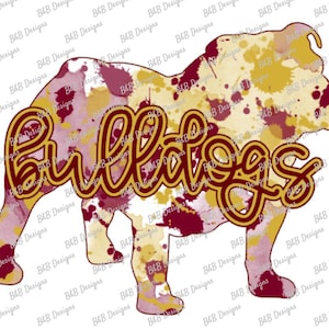 Sublimation Design, Digital Download PNG File.  Maroon and Gold Splatter Bulldogs design.