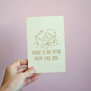 Carte de maman comme aucune loutre, cadeau pour la fête des mères, carte de maman personnalisée, carte d'anniversaire de maman, maman comme aucune loutre