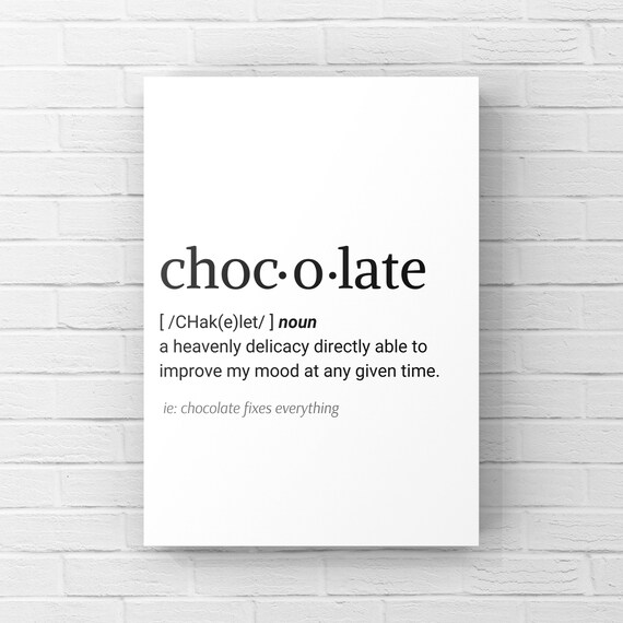 Chocolate Dictionary Definition Digital Print Quote Designs Etsy