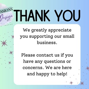 Puede incluir: Un mensaje de agradecimiento con un fondo azul claro y verde con estrellas blancas. El texto dice "EXPRESSIONS by KDesign CREATE INSPIRE THANK YOU We greatly appreciate you supporting our small business. Please contact us if you have any questions or concerns. We are here and happy to help!"