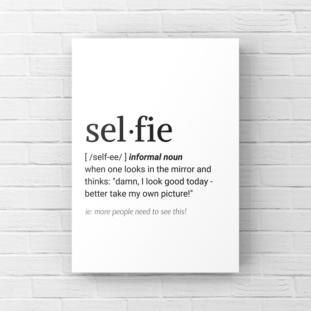 Selfie Dictionary Definition Digital Print, Quote, Designs, Typography