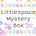 Littlespace Mystery Box