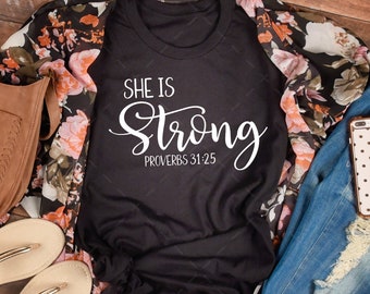 She is Strong SVG file~Proverbs 31:25~Scripture SVG~Christian SVG~Digital Cut file~svg, png, dxf~Instant Download