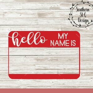 Hello My Name is svg~PNG~JPG~SVG~dxf~Hello Name Tag