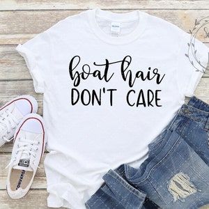 Boat Hair Don&#39;t Care SVG~Instant Download~Silhouette SVG~Cricut SVG~Boat Hair Don&#39;t Care svg~svg, png, dxf, jpeg