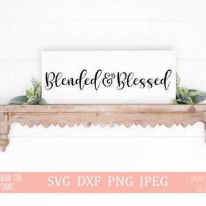 Gemischte & gesegnete SVG-Datei,Blended Familie SVG, digital geschnitten Datei, Png, dxf Instant Download