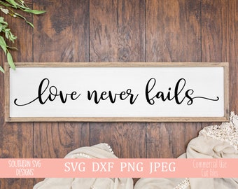 Free Free 82 Love Never Fails Svg Free SVG PNG EPS DXF File