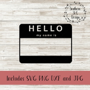 Hello My Name is svg~PNG~JPG~SVG~dxf~Hello Name Tag