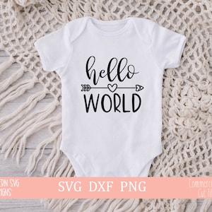 May include: White baby onesie with black text that reads "hello world" with an arrow and a heart.