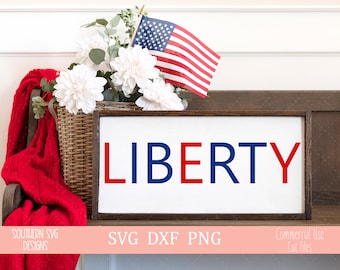 Liberty SVG ~4 de julio svg ~Silhouette SVG~Cricut SVG~Patriotic svg~svg, png, dxf, jpeg~Patriotic svg