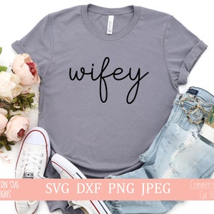 Wifey SVG~Bride Cut File~SVG~Instant download~Wifey svg design~svg, png, dxf, jpeg