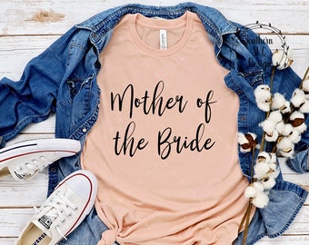 Mother of the Bride SVG~Wedding SVG~Bridal Party SVG~svg, png, dxf cut files