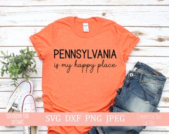 Pensilvania es mi lugar feliz svg-Pennsylvania estado svg-Pennsylvania estado dxf-My Happy Place SVG-TShirt SVG