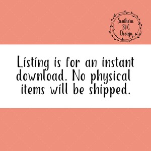 May include: A pink background with white text that reads "Listing is for an instant download. No physical items will be shipped."  A black wreath with leaves surrounds the text "Southern SVG Design".