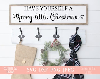 Have Yourself A Merry Little Christmas svg~Instant Download~Silhouette SVG~Cricut SVG~Christmas svg~svg, png, dxf, jpeg