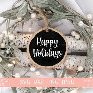 Happy Holidays svg ~ Kerst Ornament SVG ~ Instant Download ~ Silhouet SVG ~ Cricut SVG ~ Kerstmis svg ~ svg, png, dxf, jpeg