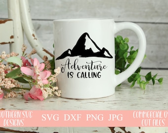 Adventure is Calling svg~Mountains svg~Camping svg~Adventure svg~PNG~JPG~SVG~dxf~Hello