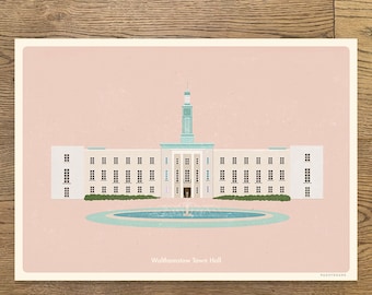 WALTHAMSTOW Town Hall -  Print - Poster - East London - wedding -  E17 - Orford -  UK - Wall Art