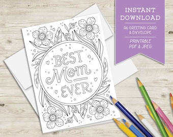 Printable Mothers Day Card and Envelope || A6 Best Mom Ever Printable Card || Coloring Page Card || Mothers Day Card Template