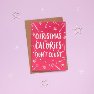 Les calories de Noël ne comptent pas - Carte de Noël