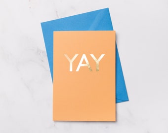 Yay - Luxury Gold Foiled Notecard