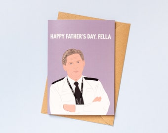 Line Of Duty - Ted Hastings Fella Father's Day Card