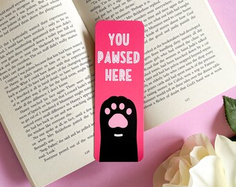 You Pawsed Here / Dog & Cat Lover Bookmark / Animal Bookmark