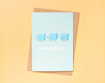 Daddy, Daddy Cool - Father's Day Card