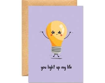 You Light Up My Life / Lightbulb / Happy / Cute Kawaii Card