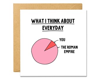 The Roman Empire Pie Chart - Valentine's Day Card
